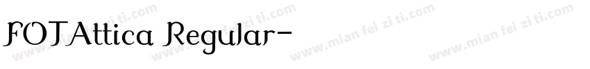 FOTAttica Regular字体转换